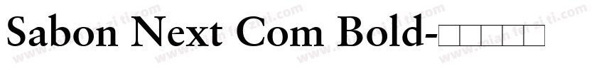 Sabon Next Com Bold字体转换